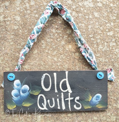 Old Quilts Sign