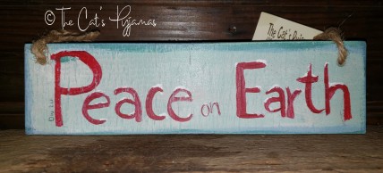 Peace on Earth Sign